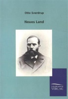 Otto Sverdrup - Neues Land