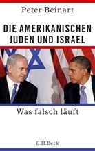 Peter Beinart - Die amerikanischen Juden und Israel