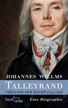 Johannes Willms - Talleyrand