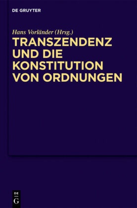 Han Vorländer, Hans Vorländer - Transzendenz und die Konstitution von Ordnungen