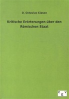 D Octavius Clason, D. Octavius Clason - Kritische Erörterungen über den Römischen Staat