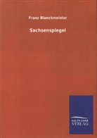 Franz Blanckmeister - Sachsenspiegel