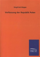 Siegfried Hüppe - Verfassung der Republik Polen