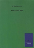 Julius Lippert, D. Niethammer, F. Greiner - Karte und Bild