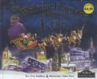 Robert Dunn, Steve Smallman, Robert Dunn - Der Weihnachtsmann kommt nach Köln
