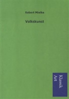 Robert Mielke - Volkskunst