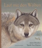 Sarah Fox-Davies, Janni Howker - Lauf mit den Wölfen