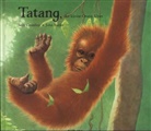 John Butler, Sally Grindley - Tatang, der kleine Orang-Utan