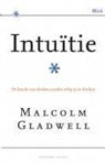 Malcolm Gladwell - Intuitie