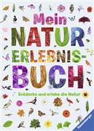 Wolfgang Hensel - Mein Natur-Erlebnisbuch
