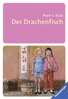 Pearl S Buck, Pearl S. Buck, Nina Spranger - Der Drachenfisch