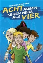 Boge-Erli, Nortrud Boge-Erli, Stefani Kampmann - Acht Augen sehen mehr als vier