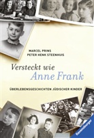 Andrea Kluitmann, Prin, Marce Prins, Marcel Prins, Parcel Prins, Steenhuis... - Versteckt wie Anne Frank