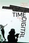 Timothy Scott Barker - Time and the Digital