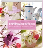 frechverlag, Angelika Kipp - Frühlingsinspirationen