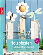 Alice Rögele - Holzpfosten dekorativ verziert