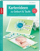 Anja Wägele - Kartenideen zu Geburt & Taufe
