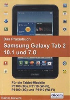 Rainer Gievers - Das Praxisbuch Samsung Galaxy Tab 2 10.1 und 7.0
