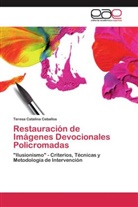 Teresa Catalina Ceballos - Restauración de Imágenes Devocionales Policromadas