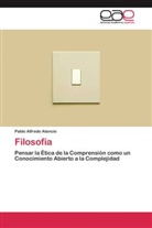 Pablo A. Atencio, Pablo Alfredo Atencio - Filosofía