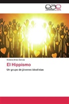 Ximena Arias García - El Hippismo
