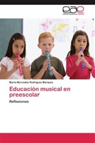 María Mercedes Rodríguez Márquez - Educación musical en preescolar