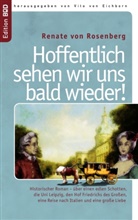 Renate von Rosenberg, Vito von Eichborn, Vit von Eichborn, Vito von Eichborn - Hoffentlich sehen wir uns bald wieder!