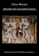 Claus Bernet - Klassiker der Jerusalems-Kunst