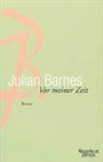Julian Barnes, Julien Barnes - Vor meiner Zeit