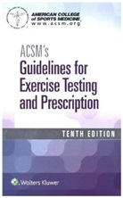 American College of Sports Medicine, American College of Sports Medicine (ACS, American College of Sports Medicine (ACSM), ACSM, American College of Sports Medicine - Acsm''s Guidelines for Exercise Testing and Prescription - 9th ed