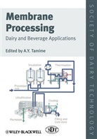 A. Y. Tamime, Adnan Tamime, Adnan Y. Tamime, Adnan Y. (Consultant in Dairy Science and Tamime, Ay Tamime, TAMIME ADNAN... - Membrane Processing