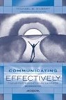 Michael B. Gilbert, Michael B./ Kahler Gilbert, Gilbert Michael B. - Communicating Effectively
