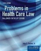 John E. Steiner, John E Steiner Jr, John E. Steiner Jr, John E. Steiner Jr. - Problems in Health Care Law