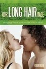 Roger Sigler - Our Long Hairitage