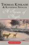 Thomas Kinkade, Katherine Spencer - A Season of Angels