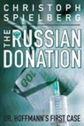 Christoph Spielberg - The Russian Donation