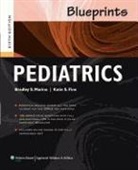 Katie S. Fine, Bradley Marino, Bradley S Marino, Bradley S. Marino, Bradley S. Fine Marino - Blueprints Pediatrics