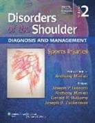 Anthony Miniaci, Joseph P. Iannotti, Anthony Miniaci, GERALD R. WILLIAMS, Joseph D. Zuckerman - Disorders of the Shoulder: Sports Injuries