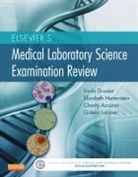 Charity Accurso, Charity E. Accurso, Accurso Charity, Linda Graeter, Linda (Department Head Graeter, Linda J. Graeter... - Elsevier's Medical Laboratory Science Examination Review