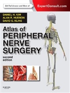 Daniel H Kim, Alan R. Hudson, Daniel H. Kim, David G. Kline - Atlas of Peripheral Nerve Surgery