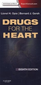 Bernard J. Gersh, Lionel H. Opie - Drugs for the Heart