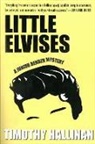 Timothy Hallinan - Little Elvises