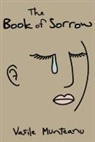Vasile Munteanu - The Book of Sorrow