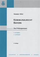 Grieger, Michael Grieger, Hemme, Karl E. Hemmer, Karl-Edmun Hemmer, Wüs... - Kommunalrecht Bayern