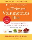 Mindy Hermann, Hermann Mindy, Barbara Rolls, Barbara J. Rolls, Barbara/ Hermann Rolls, Ben Fink - The Ultimate Volumetrics Diet