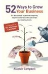 Alastair Campbell - 52 Ways to Grow Your Business