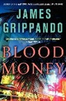 James Grippando - Blood Money