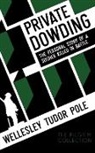 Wellesley Tudor Pole - Private Dowding