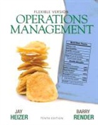 Jay Heizer, Barry Render - Operations Management Flexible Version Plus Lecture Guide and Activities Manual Plus New Myomlab with Pearson Etext -- Access Card Package