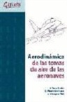 José Meseguer Ruiz, José Luis Montañés García, Ángel Sanz Andrés - Aerodinámica de las tomas de aire de las aeronaves